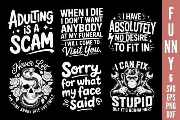 Funny Quote SVG Bundle, Funny Sarcastic - Download Now