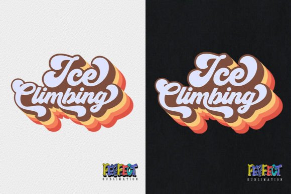 Ice Climbing Retro Groovy Sublimation - Download Now